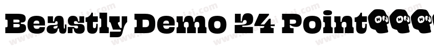 Beastly Demo 24 Point字体转换